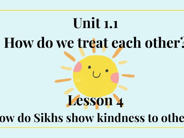 KS1 RE Lesson 4 – How do Sikhs show kindness to others?  (Sikhism & Langar)