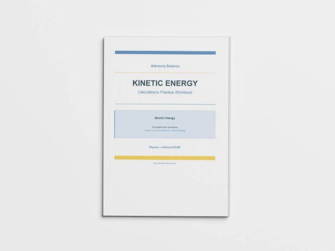 Kinetic Energy - Edexcel GCSE Physics Calculation Practice Book