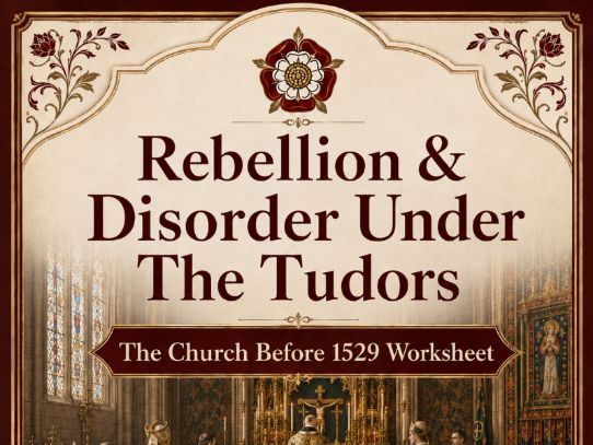 Rebellion & Disorder Under The Tudors: The Church Before 1529 Worksheet