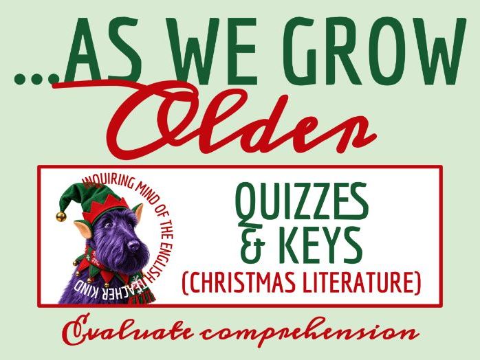 "What Christmas Is as We Grow Older" by Charles Dickens Quizzes and Answer Keys