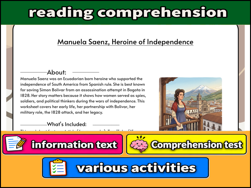 Manuela Saenz, Heroine of Independence  & Comprehension Test