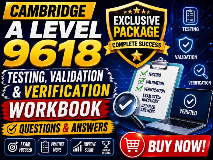 Cambridge A Level 9618 Testing, Validation & Verification Workbook | Questions & Answers