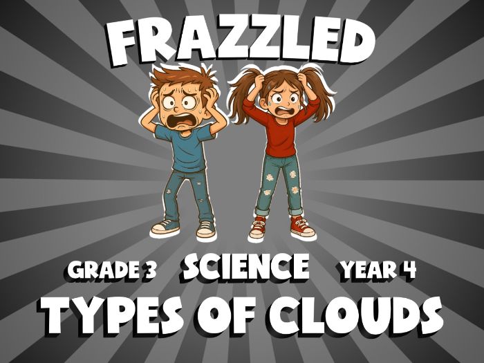 Types of Clouds FRAZZLED Science Game | No-Prep Year 4 Review Activity