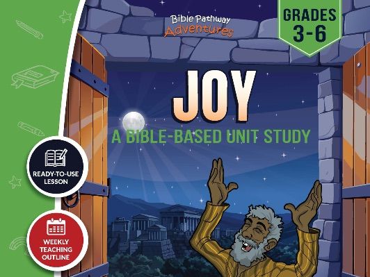 Unit Study | Joy: Fruit of the Spirit (Grades 3-6)