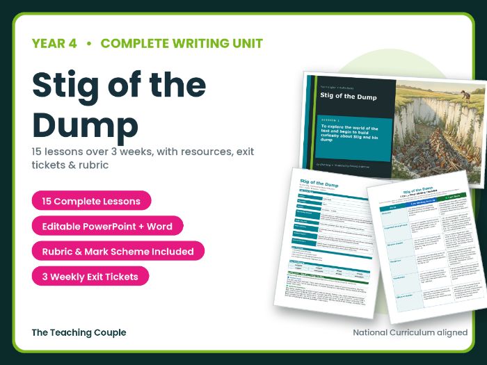 Stig of The Dump | Year 4 English Unit | 15 Complete Lessons + Resources + Mark Scheme