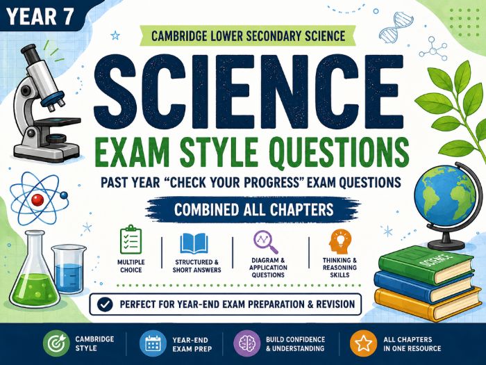 Year 7 Science Cambridge Exam Style Questions