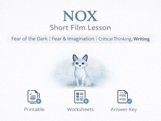 NOX Short Film Lesson – Fear of the Dark | Critical Thinking & Writing Activities | Print