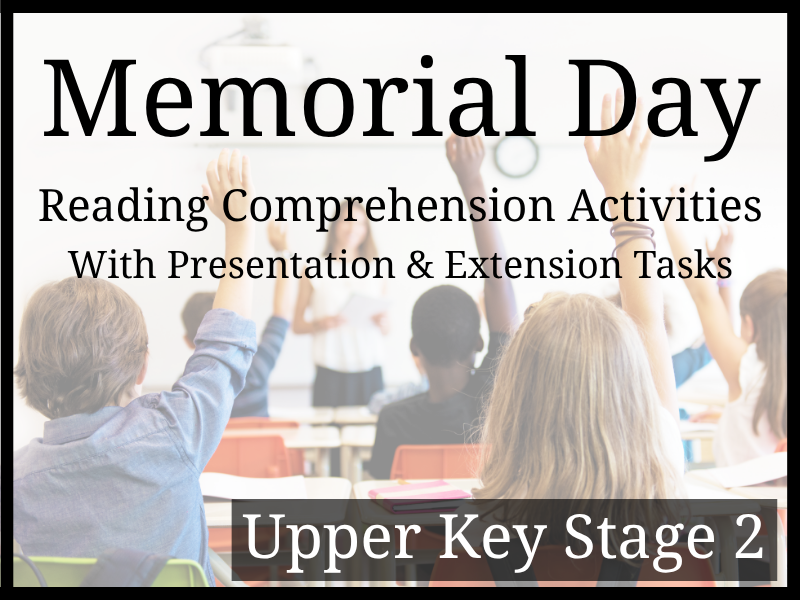 Memorial Day Reading Comprehension Activities | Year 5 & Year 6 | UKS2