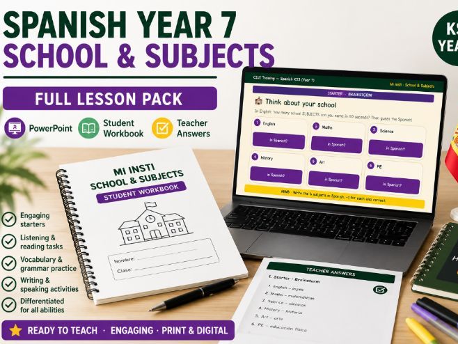 Spanish Year 7 School & Subjects | Full Lesson Pack | KS3 Spanish