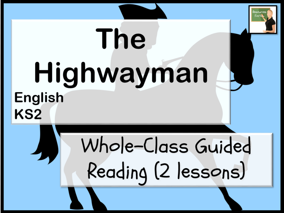 The Highwayman KS2 BUNDLE of lessons | Teaching Resources