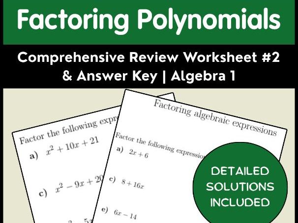 Factoring Polynomials Comprehensive Review Worksheet #2 & Answer Key | Algebra 1