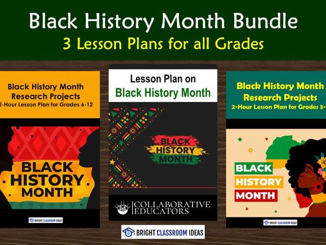 Black History Month Bundle - 3 Lessons for all Grades
