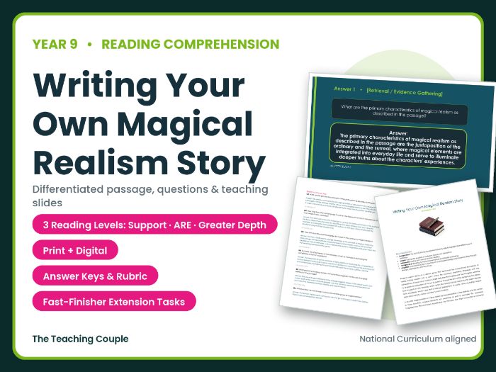 Writing Your Own Magical Realism Story | Comprehension | Year 9