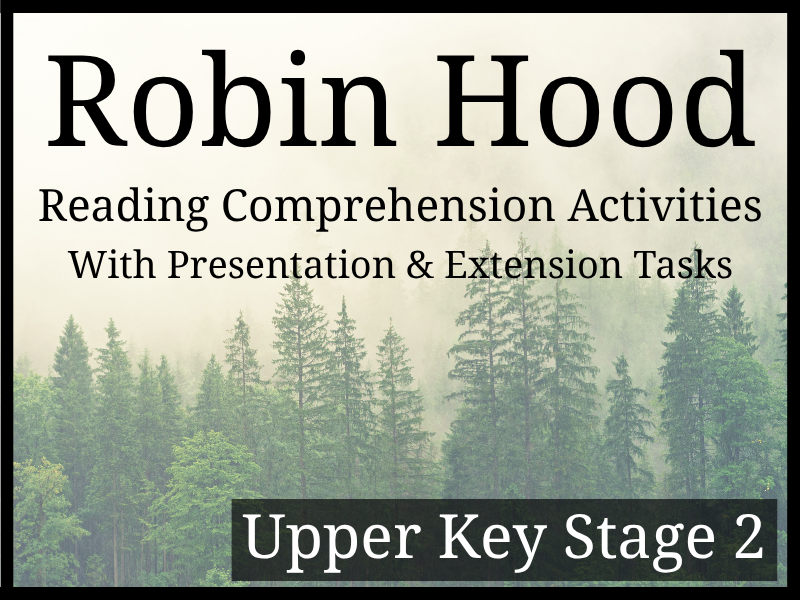 Robin Hood Reading Comprehension Activities | Year 5 & Year 6 | UKS2