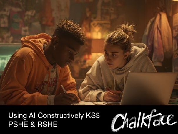 Using AI Constructively KS3 PSHE & RSHE, Lesson 2