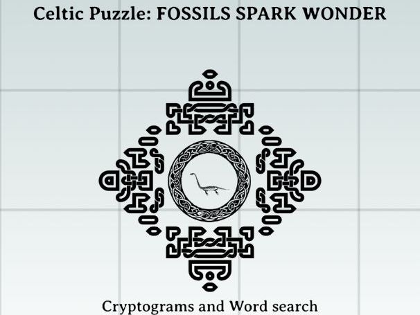 Celtic Puzzle - FOSSILS SPARK WONDER- A Dinosaur fossil cryptogram