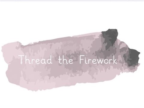 Thread the Firework 1-10