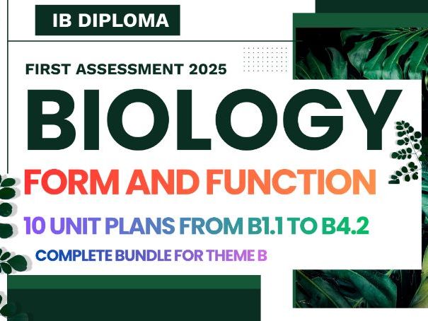 IBDP Biology Complete Theme B Form and Function | 10 Unit Planners Bundle | FA 2025 | SL & HL |