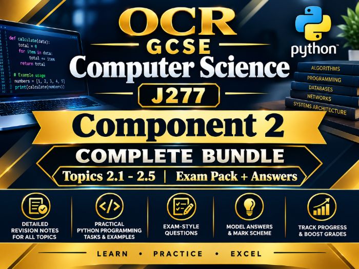 OCR GCSE Computer Science J277 Component 2 COMPLETE BUNDLE | Topics 2.1-2.5 | Exam Pack+Answers