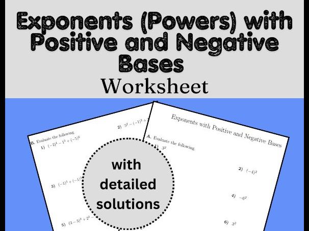 Exponents (Powers) with Positive and Negative Bases Worksheet (with solutions)