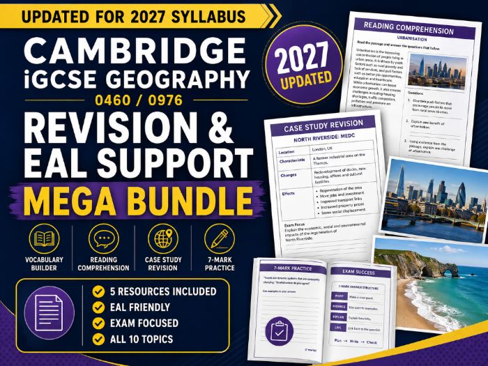 Cambridge iGCSE Geography 0460 / 0976 Revision & EAL Support Mega Bundle (UPDATED FOR 2027)