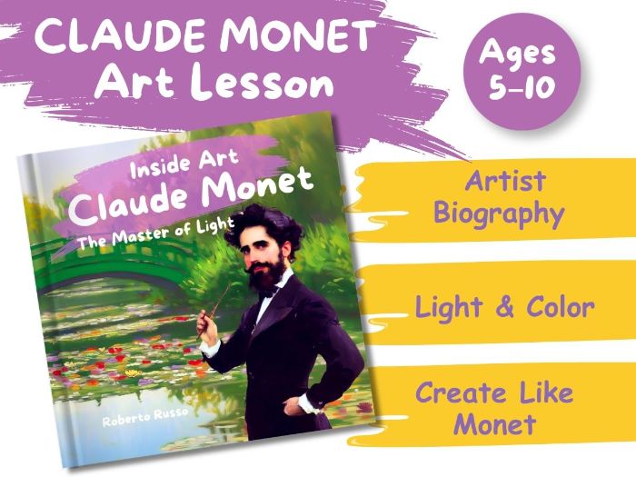 Claude Monet | Artist Biography + Activities | Elementary Art Lesson