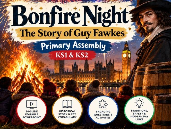 Bonfire Night & Guy Fawkes Assembly | Gunpowder Plot | KS1 KS2