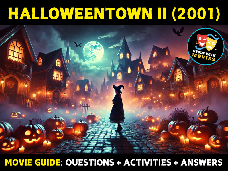 Halloweentown II: Kalabar’s Revenge (2001)  Movie Guide - Questions and Activities with Answers