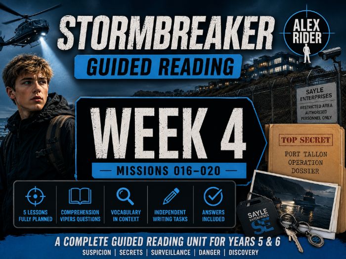 Stormbreaker Guided Reading – Week 4 | Complete Guided Reading Unit | Years 5 & 6