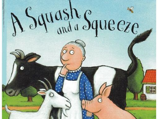 A Squash and a Squeeze  by Julia Donaldson