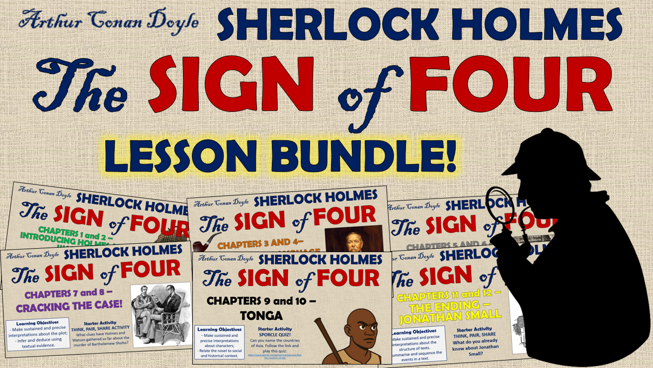 The Sign of Four Lesson Bundle!