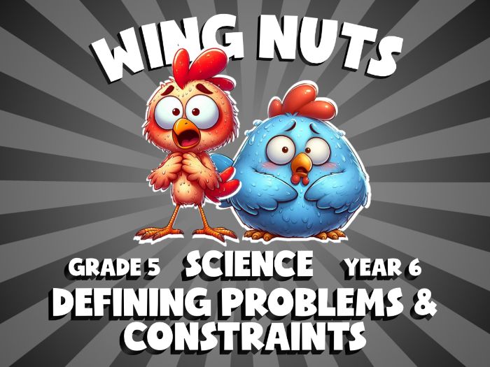 Defining Problems & Constraints WING NUTS Science Game | No-Prep Year 6 Review Activity