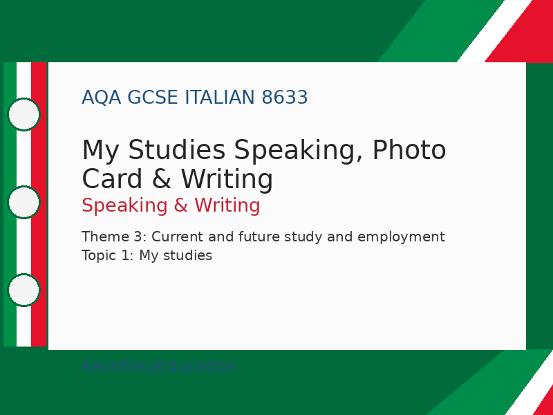 AQA GCSE Italian – My Studies Speaking, Photo Card & Writing