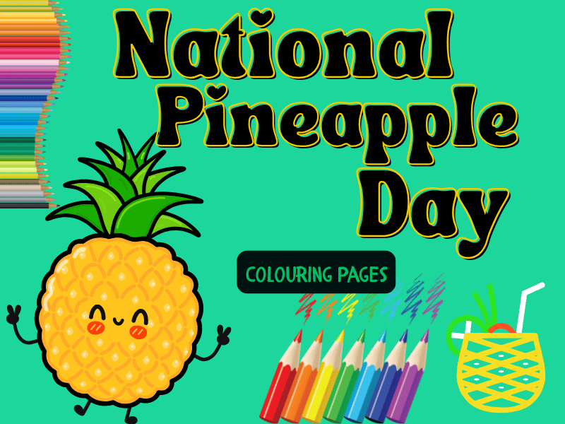National Pineapple Day, June 27th – Colouring Pages! Slices, Smiles & Fun!