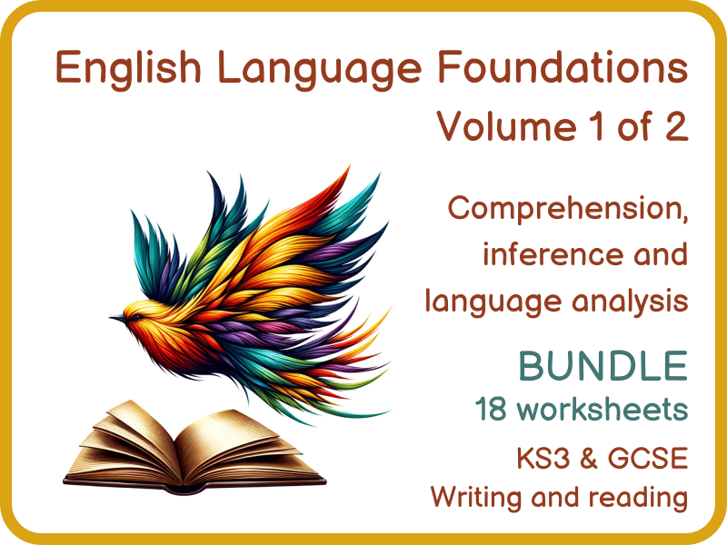 English Language Foundations Bundle 1 Comprehension and Analysis KS3 GCSE