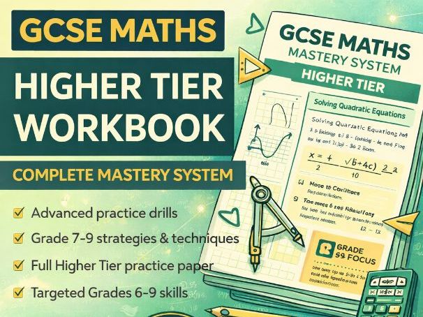 GCSE Maths Higher Tier Workbook – Complete Mastery System with Advanced Practice, Exam Techniques