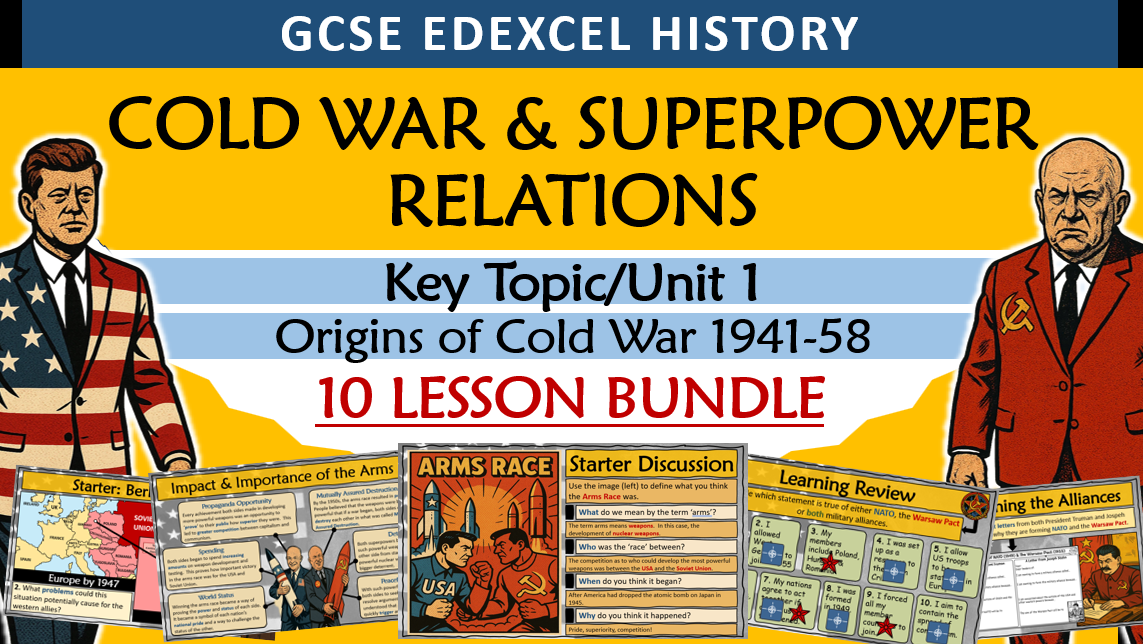 GCSE History Edexcel Unit 1 Bundle Cold War and Superpower Relations