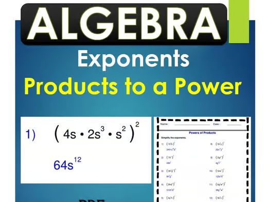 Products to a Power Worksheets - Algebra 1 - Exponents - 1 , 2 and 3 Terms