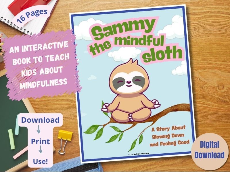 Mindfulness Book for Kids | Sammy the Mindful Sloth | Mindfulness Lesson Elementary