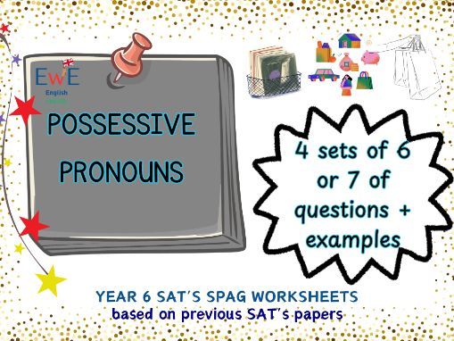 Possessive Pronouns- Year 6 SPAG SAT's GRAMMAR Worksheet