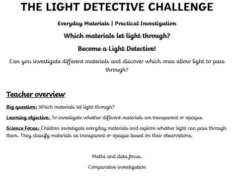 Year 1 Science Light detective Challenge Transparent and Opaque Materials