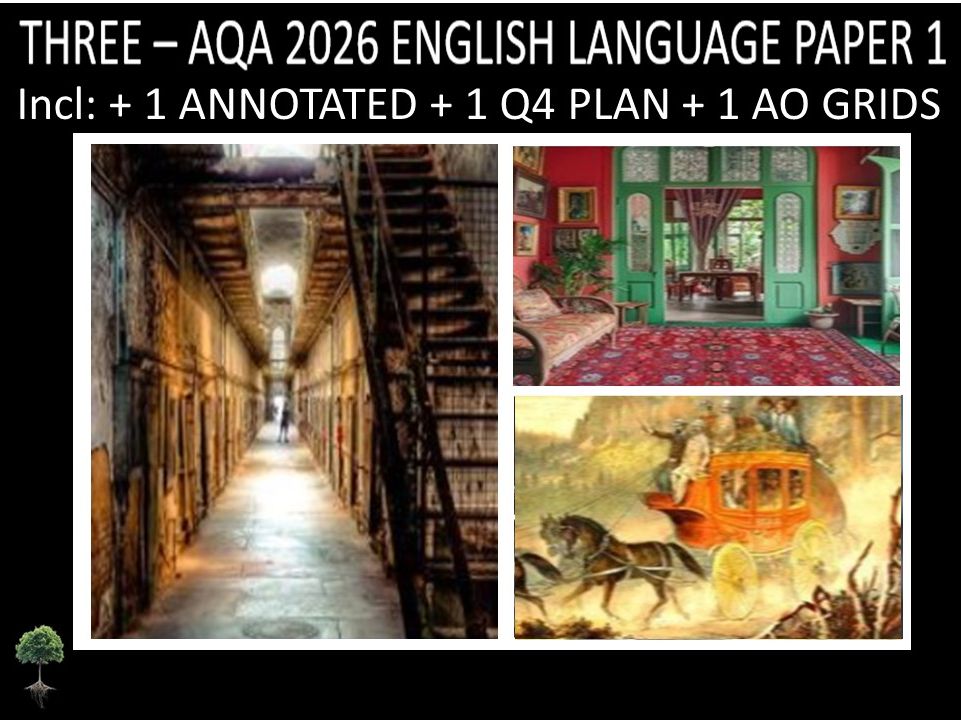 THREE - AQA PAPER 1 | 2026 FULL MOCKS | ANNOTATED | Q4 PLAN | AO GRIDS