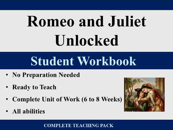 Romeo and Juliet Unlocked: A Student Workbook – Simply download and teach