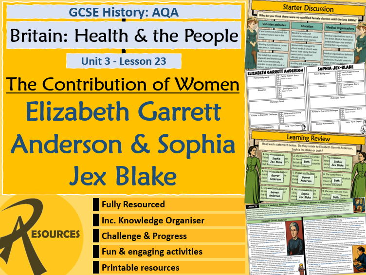 Women in Medicine - Elizabeth Garrett Anderson & Sophia Jex-Blake - AQA GCSE History