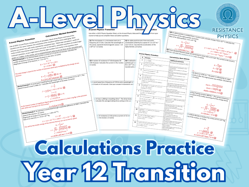 A-Level Physics Transition - Calculation Practice for New Year 12 Students