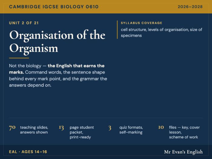 IGCSE Biology 0610 U2 Organisation of the organism — EAL