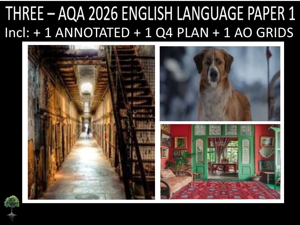 THREE - AQA PAPER 1 | 2026 FULL MOCKS | ANNOTATED | Q4 PLAN | AO GRIDS