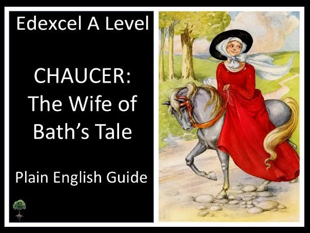 CHAUCER: THE WIFE OF BATH’S TALE | Plain English Guide | Edexcel