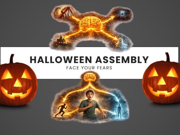 Halloween Assembly - What is Fear?