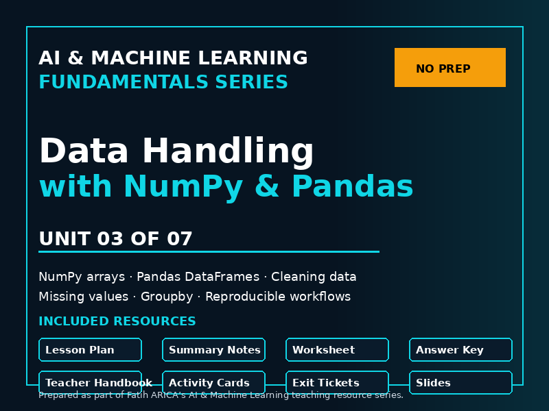 Data Handling with NumPy & Pandas – Python Data Science No Prep Lesson Pack – Unit 03
